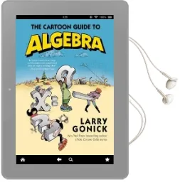 The Cartoon Guide to Algebra Audiobook download free by Larry Gonick