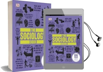 The Sociology Book: Big Ideas Simply Explained Audiobook download free by Dk