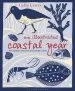 Audiobook An Illustrated Coastal Year: The Seashore Uncovered Season by Season author Celia Lewis