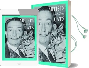 Artists and Their Cats Audiobook download free by Alison Nastasi