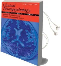 Clinical Neuropsychology: A Pocket Handbook for Assessment Audiobook download free by Michael W. Parsons