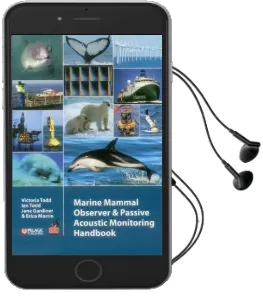 Marine Mammal Observer and Passive Acoustic Monitoring Handbook Audiobook download free by Victoria Todd
