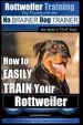 Audiobook Rottweiler Training, dog Training With the no Brainer dog Trainer we Make it That Easy!: How to Easily Train Your Rottweiler author Mr Paps Allen Peach
