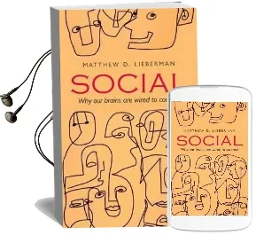 Social: Why our Brains are Wired to Connect Audiobook download free by Matthew D. Lieberman