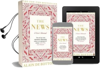 The News: A User'S Manual Audiobook download free by Alain De Botton