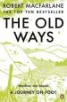 Audiobook The old Ways: A Journey on Foot author Robert Macfarlane