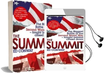 The Summit: The Biggest Battle of the Second World war - Fought Behind Closed Doors Audiobook download free by Ed Conway
