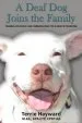 Audiobook A Deaf dog Joins the Family: Training, Education, and Communication for a Smooth Transition author Terrie Hayward