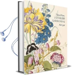 A Natural History of English Gardening: 1650-1800 Audiobook download free by Mark Laird