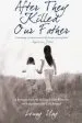 Audiobook After They Killed our Father: A Refugee From the Killing Fields Reunites With the Sister she Left Behind author Loung Ung