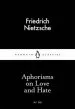 Audiobook Aphorisms on Love and Hate author Friedrich Nietzsche