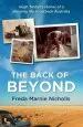 Audiobook Back of Beyond: Hugh Tindall'S Stories of a Shearing Life in Outback Australia author Freda Marnie Nicholls