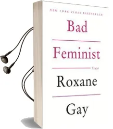 Bad Feminist Audiobook download free by Roxane Gay