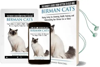 Birman Cats - the Owner'S Guide From Kitten to old age - Buying, Caring For, Grooming, Health, Training, and Understanding Your Birman cat or Kitten Audiobook download free by Rosemary Kendall