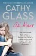 Audiobook Girl Alone: Joss Came Home From School to Discover her Father'S Suicide. Angry and Hurting, She'S out of Control. author Cathy Glass