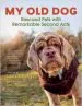 Audiobook My old dog: Rescued Pets With Remarkable Second Acts author Laura T. Coffey