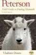 Audiobook Peterson Field Guide to Finding Mammals in North America author Vladimir Dinets