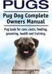 Audiobook Pugs. pug dog Complete Owners Manual. pug Book for Care, Costs, Feeding, Grooming, Health and Training. author George Hoppendale