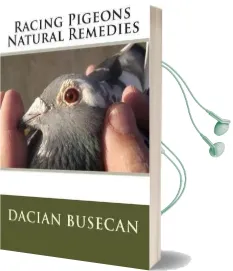 Racing Pigeons Natural Remedies Audiobook download free by Dacian Busecan