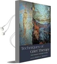 Techniques of Grief Therapy: Assessment and Intervention Audiobook download free by Robert A. Neimeyer