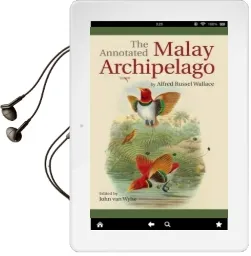 The Annotated Malay Archipelago by Alfred Russel Wallace Audiobook download free by John Van Wyhe