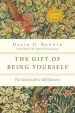 Audiobook The Gift of Being Yourself: The Sacred Call to Self-Discovery author David G Benner