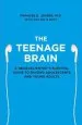 Audiobook The Teenage Brain: A Neuroscientist'S Survival Guide to Raising Adolescents and Young Adults author Frances E. Jensen