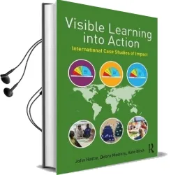 Visible Learning Into Action: International Case Studies of Impact Audiobook download free by John Hattie