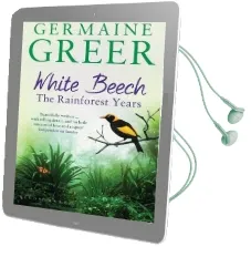 White Beech: The Rainforest Years Audiobook download free by Dr. Germaine Greer