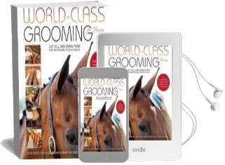 World-Class Grooming for Horses: The English Rider'S Complete Guide to Daily Care and Competition Audiobook download free by Cat Hill