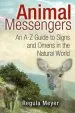 Audiobook Animal Messengers: An a-z Guide to Signs and Omens in the Natural World author Regula Meyer