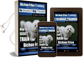 Bichon Frise Training dog Training With the no Brainer dog Trainer we Make it That Easy!: How to Easily Train Your Bichon Frise Audiobook download free by Mr Paul Allen Pearce