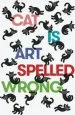 Audiobook Cat is art Spelled Wrong author Sarah Schultz