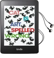 Cat is art Spelled Wrong Audiobook download free by Sarah Schultz