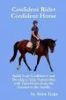 Audiobook Confident Rider Confident Horse author Anne Gage
