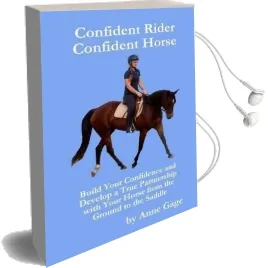 Confident Rider Confident Horse Audiobook download free by Anne Gage