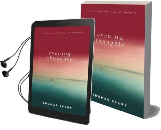 Evening Thoughts: Reflecting on Earth as a Sacred Community Audiobook download free by Thomas Berry