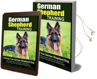 German Shepherd Training - Training Your German Shepherd dog: Your Complete German Shepherd Training Guide for Training, Raising and Caring for German Shepherd Dogs Audiobook download free by Daniel Vega