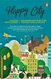 Audiobook Happy City: Transforming our Lives Through Urban Design author Charles Montgomery