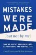 Audiobook Mistakes Were Made (But not by me): Why we Justify Foolish Beliefs, bad Decisions, and Hurtful Acts author Carol Tavris