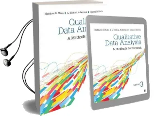 Qualitative Data Analysis: A Methods Sourcebook Audiobook download free by Matthew B. Miles
