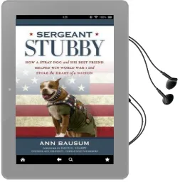 Sergeant Stubby Audiobook download free by Ann Bausum