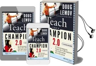 Teach Like a Champion 2.0: 62 Techniques That put Students on the Path to College Audiobook download free by Doug Lemov