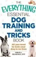 Audiobook The Everything Essential dog Training and Tricks Book: All you Need to Train Your dog in no Time author Gerilyn J. Bielakiewicz