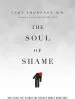 Audiobook The Soul of Shame: Retelling the Stories we Believe About Ourselves author Curt Thompson