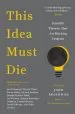 Audiobook This Idea Must die: Scientific Theories That are Blocking Progress author John Brockman