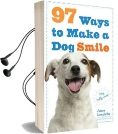 97 Ways to Make a dog Smile Audiobook download free by Jenny Langbehn