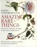 Audiobook Amazing Rare Things: The art of Natural History in the age of Discovery author Sir David Attenborough