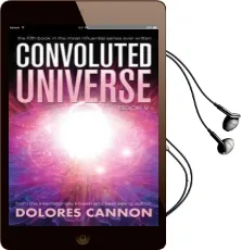 Convoluted Universe: Book Five Audiobook download free by Dolores Cannon