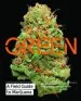 Audiobook Green: A Field Guide to Marijuana author Dan Michaels